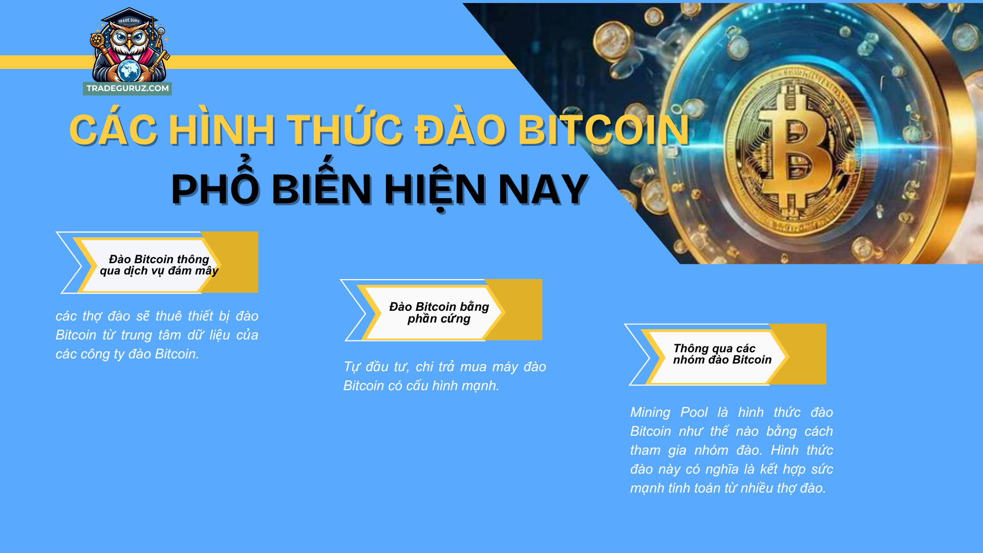 Các hình thức đào Bitcoin phổ biến hiện nay
